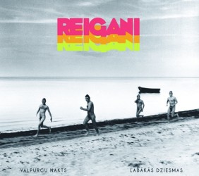 Klajā nāks grupas "Reigani" albums "Valpurģu nakts. Labākās dziesmas" (+VIDEO)
