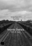 Imants Daksis izsludina  "Karu un mieru"