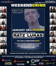 "WEEKEND CRIME" kopā ar Ratz Lukas