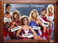 Šo piektdien "Dirty Deal Cafe" - Normāla Aerobika