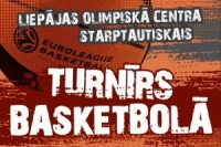 Šodien sākas Liepājas Olimpiskajā centrā starptautiskais basketbola turnīrs