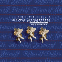 Rīgā un citās Latvijas pilsētās notiks mūzikas festivāls “Eiropas Ziemassvētki 2009”