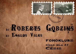 "Fonoklubā" uzstāsies Dj Roberts Gobziņš un Dj Evalds Vilks