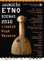 JAUNIEŠU ETNO DIENAS 2010 turpinās ar sarīkojumiem Rīgā