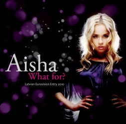 Aisha izdot “What For?” CD singlu un izdevēji noslēdz līgumu ar Universal Music