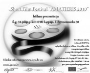 Aicina pieteikties amatieru īsfilmu festivālam „Amatieris 2010"