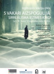 Sākas lekciju cikls par sirreālisma iezīmēm kino