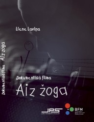 Izdots dokumentālās filmas "Aiz Žoga" DVD