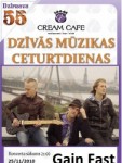 „Cream Cafe" koncertēs grupa „Gain Fast"