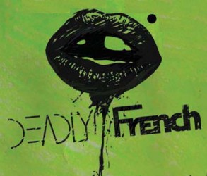 "Dirty Deal Cafe" organizē "Deadly French" minītūri