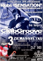 Klubā "Sensation" notiks „Club Groove - Ziemassvētku Edition" pasākums