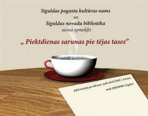 Aicina uz piektdienas sarunām pie tējas tases