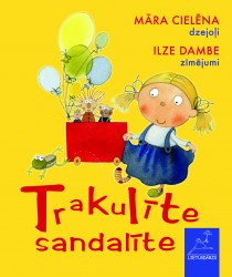 Izdota bērnu dzejoļu grāmata „Trakulīte sandalīte"