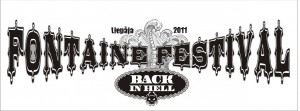 "Fontaine festival 2011" – „Back in hell"