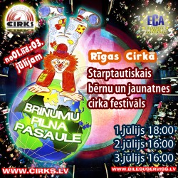 Starptautiskais bērnu un jaunatnes cirka festivāls "Brīnumu pilna pasaule"