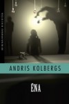 Andris Kolbergs "Ēna"