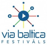 Šonedēļ tiek atklāts festivāls VIA Baltica