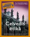 Izdots "Ceļvedis ētikā"