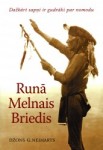 Džons G. Neiharts "Runā Melnais Briedis"