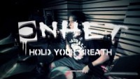 "Enhet" publicē "Hold Your Breath" video