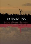 Nora Ikstena "Starp divām durvīm"