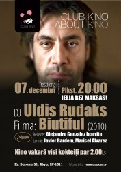 "Club Kino" - filma "Biutiful" un DJ Uldis Rudaks