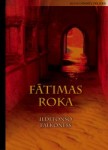 Idelfonso Falkoness "Fātimas roka"