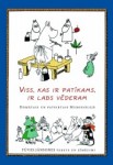 Latviski izdoti trollīšu Muminu "kopoti raksti"