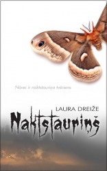 Laura Dreiže "Naktstauriņš"