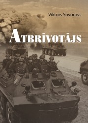 Viktors Suvorovs "Atbrīvotājs"