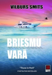 Klajā nāk Vilbura Smita grāmata "Briesmu varā"