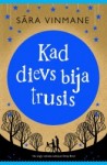 Sāra Vinmane "Kad dievs bija trusis"