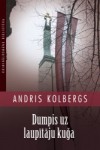 Andris Kolbergs "Dumpis uz laupītāju kuģa"