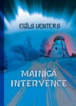 Egīls Venters "Mainīgā intervence"