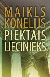 Izdota Maikla Konelija grāmata "Piektais liecinieks"