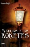 Izdota prozaiķa Dinija Deģa grāmata "Marijas ielas koķetes"