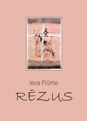 Klajā nāk Ievas Plūmes stāstu krājums "Rēzus"